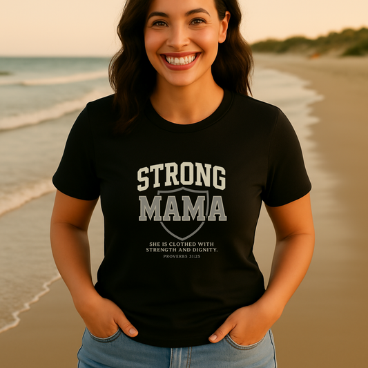 Strong Mama Tee – Women's Black t-shirt | Faith Merch