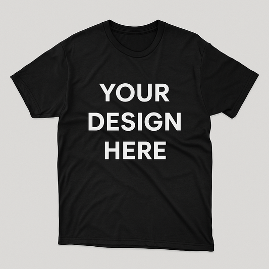 Custom Design Tee - Your Design, We Print!